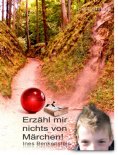 eBook: Erzähl mir nichts von Märchen!