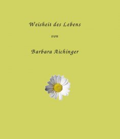 ebook: Weisheit des Lebens