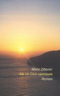 eBook: Als ich Dich vermisste