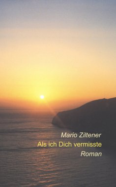 eBook: Als ich Dich vermisste