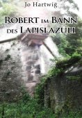 eBook: Robert im Bann des Lapislazuli