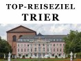 eBook: Top-Reiseziel Trier. Band 1