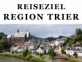 eBook: Reiseziel Region Trier