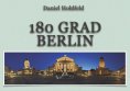 ebook: 180 Grad Berlin