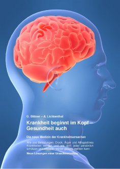 eBook: Krankheit beginnt im Kopf – Gesundheit auch