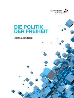 eBook: Die Politik der Freiheit