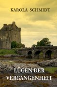 eBook: Lügen der Vergangenheit