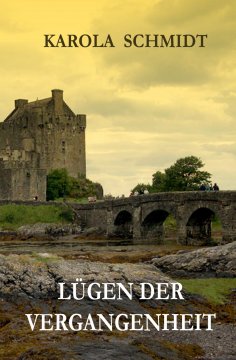 eBook: Lügen der Vergangenheit