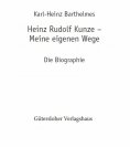 eBook: Heinz Rudolf Kunze. Meine eigenen Wege
