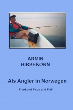 eBook: Als Angler in Norwegen