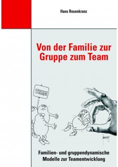 eBook: Von der Familie zur Gruppe zum Team