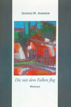 eBook: Die mit dem Falken flog