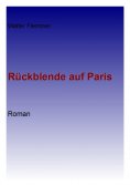 ebook: Rückblende auf Paris