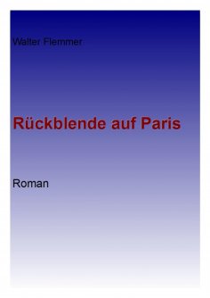 ebook: Rückblende auf Paris