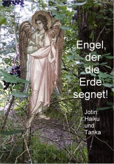 ebook: Engel, der die Erde segnet!