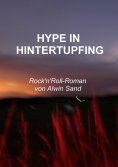 ebook: Hype in Hintertupfing