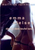 ebook: Emma Nielsen - Die mit dem Teufel tanzt - Teil 1