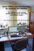 eBook: Home Office und Kleinbetrieb - So arbeiten Sie effektiv