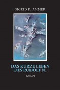 eBook: Das kurze Leben des Rudolf N.