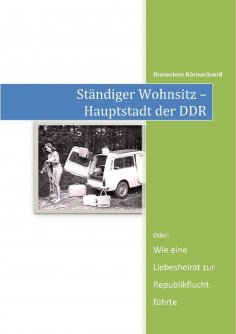 eBook: Ständiger Wohnsitz: Hauptstadt der DDR