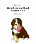 eBook: Wohnt hier ein Hund namens Alf?