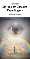 eBook: Die Frau am Ende des Regenbogens