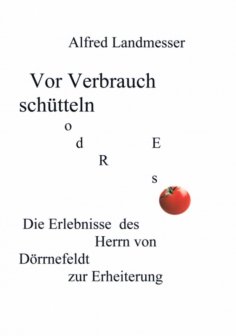 eBook: Vor Verbrauch schütteln oder so