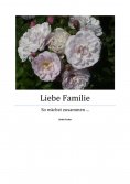 eBook: Liebe Familie - Teil 1