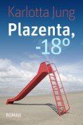 eBook: Plazenta, -18°