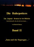 ebook: Die Ruhrpotters - Band II - Jana und der Supergau ...