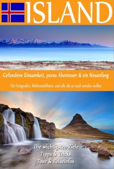 ebook: Island - Gefundene Einsamkeit, pures Abenteuer & ein Neuanfang