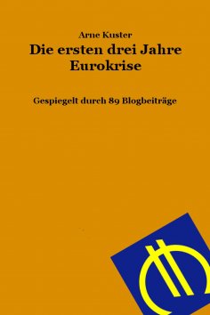 eBook: Die ersten drei Jahre Eurokrise