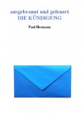 eBook: ausgebrannt und gefeuert - Die Kündigung