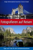 eBook: Fotografieren auf Reisen