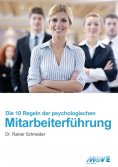 eBook: 10 Regeln der psychologischen Mitarbeiterführung