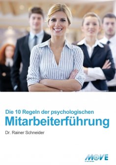 eBook: 10 Regeln der psychologischen Mitarbeiterführung