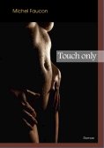 ebook: Touch only