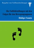 eBook: Die Fußfehlstellungen mit den Folgen für den Bewegungsapparat