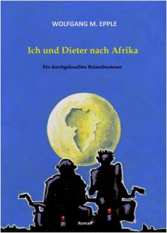 eBook: Ich und Dieter nach Afrika