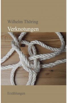 eBook: Verknotungen Erzählungen