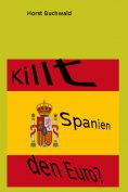 ebook: Killt Spanien den Euro?