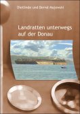 eBook: Landratten unterwegs auf der Donau