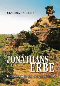 eBook: Jonathans Erbe – Expedition in die Vergangenheit