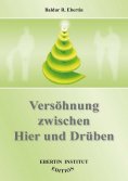 eBook: Versöhnung zwischen Hier und Drüben