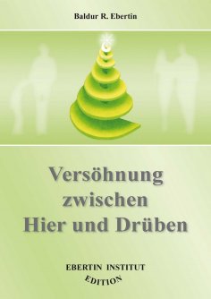 eBook: Versöhnung zwischen Hier und Drüben