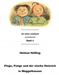 eBook: Pingo, Pongo und der starke Heinrich in Müggelhausen