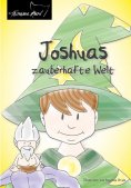 eBook: Joshuas zauberhafte Welt