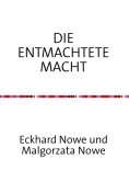 ebook: Die entmachtete Macht