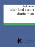 eBook: ALTER FORD ESCORT DUNKELBLAU