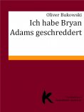 eBook: ICH HABE BRYAN ADAMS GESCHREDDERT